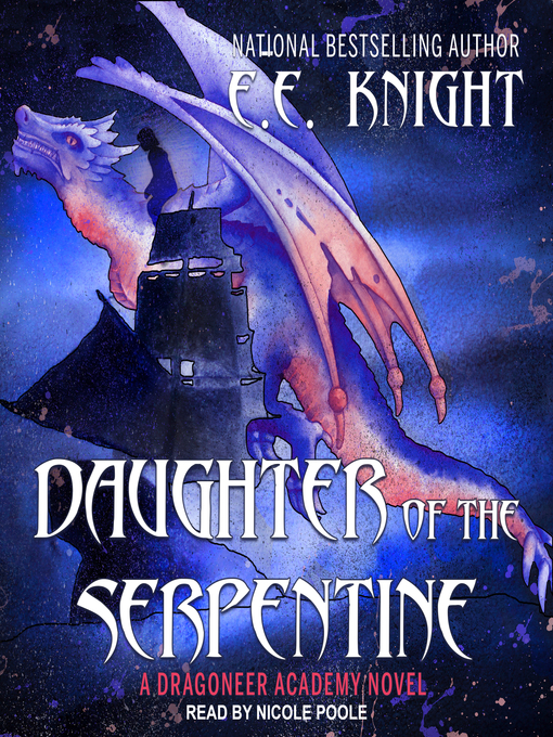 Title details for Daughter of the Serpentine by E. E. Knight - Available